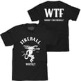 thumbnail image 1 of Fireball Whiskey Logo WTF Impression avant et Arrière T-Shirt-2XLarge, 1 of 3