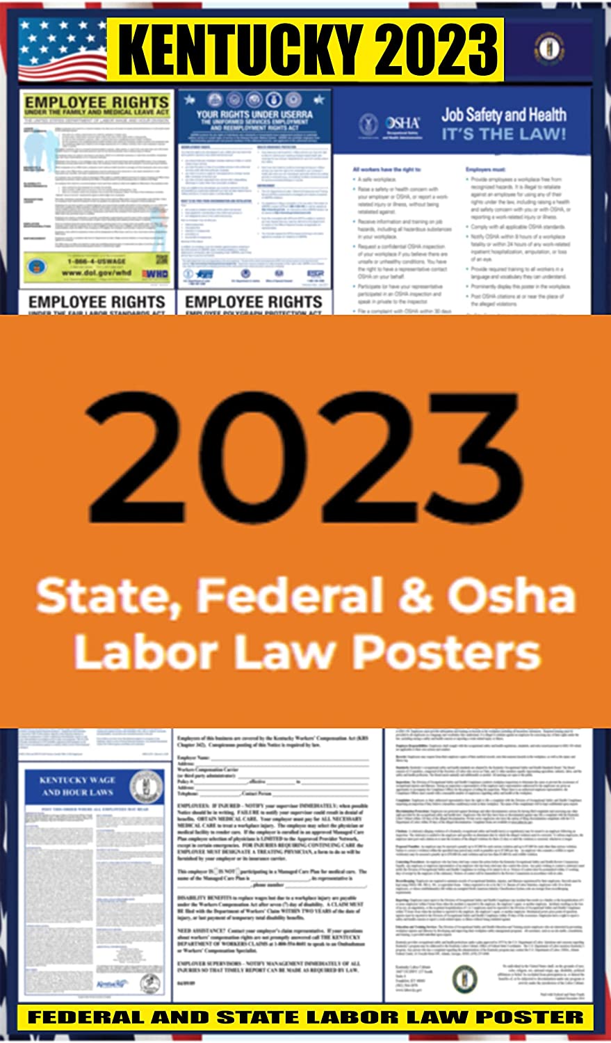 2023 Kentucky (KY) State Labor Law Poster - State, Federal and OSHA ...