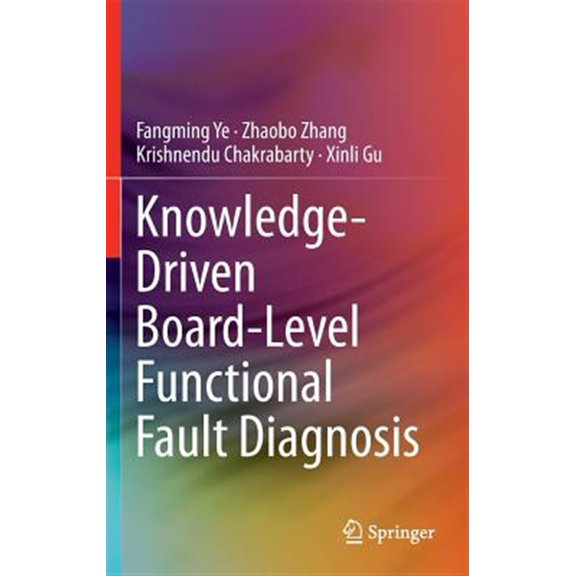 Pre-Owned Knowledge-Driven Board-Level Functional Fault Diagnosis (Hardcover)