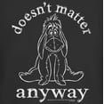 thumbnail image 2 of Junior's Winnie the Pooh Eeyore Doesn't Matter Anyway Graphic Tee Black Large, 2 of 3