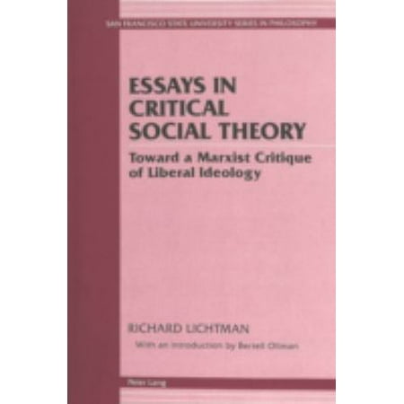 Global Warming Essay In English Essays In Critical Social Theory Toward A Marxist Critique Of Liberal Ideology Published Under How To Write A Good Thesis Statement For An Essay also What Is A Thesis Of An Essay Essays In Critical Social Theory Toward A Marxist Critique Of English Essay My Best Friend