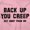 Light Pink, variant on Back Up Creep Get Away From Me Women Plus Size Long Sleeve Graphic Tee Brisco Brands 2X