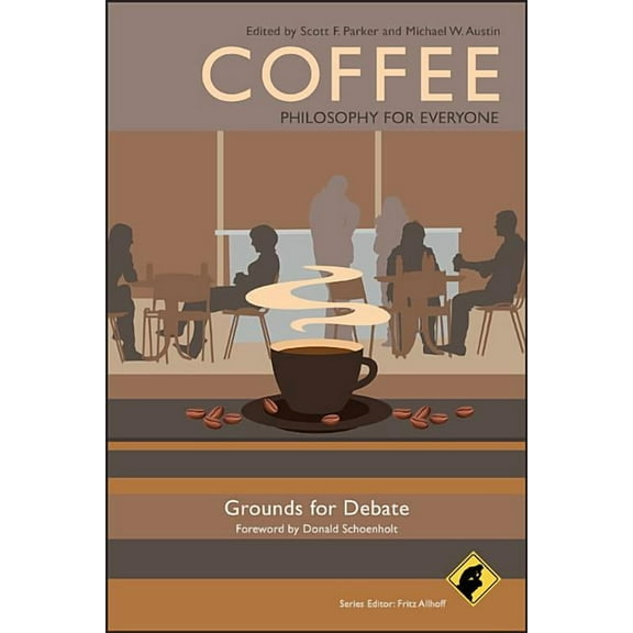 Philosophy for Everyone Coffee: Philosophy for Everyon, Book 29, (Paperback)