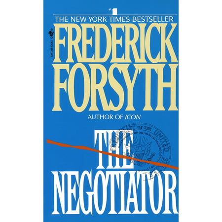 The Negotiator : A Novel (Best Frederick Forsyth Novels)