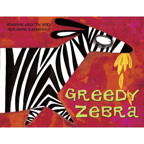 African Animal Tales Greedy Zebra: An African Animal Tale, Book 1, (Paperback)