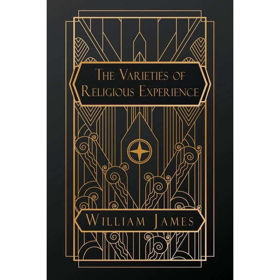 The Varieties of Religious Experience, (Paperback)
