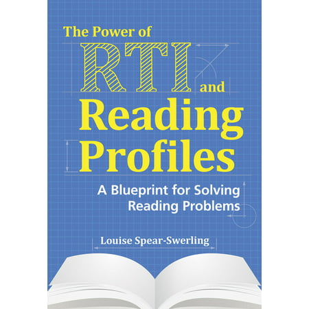 The Power Of Rti And Reading Profiles A Blueprint For
