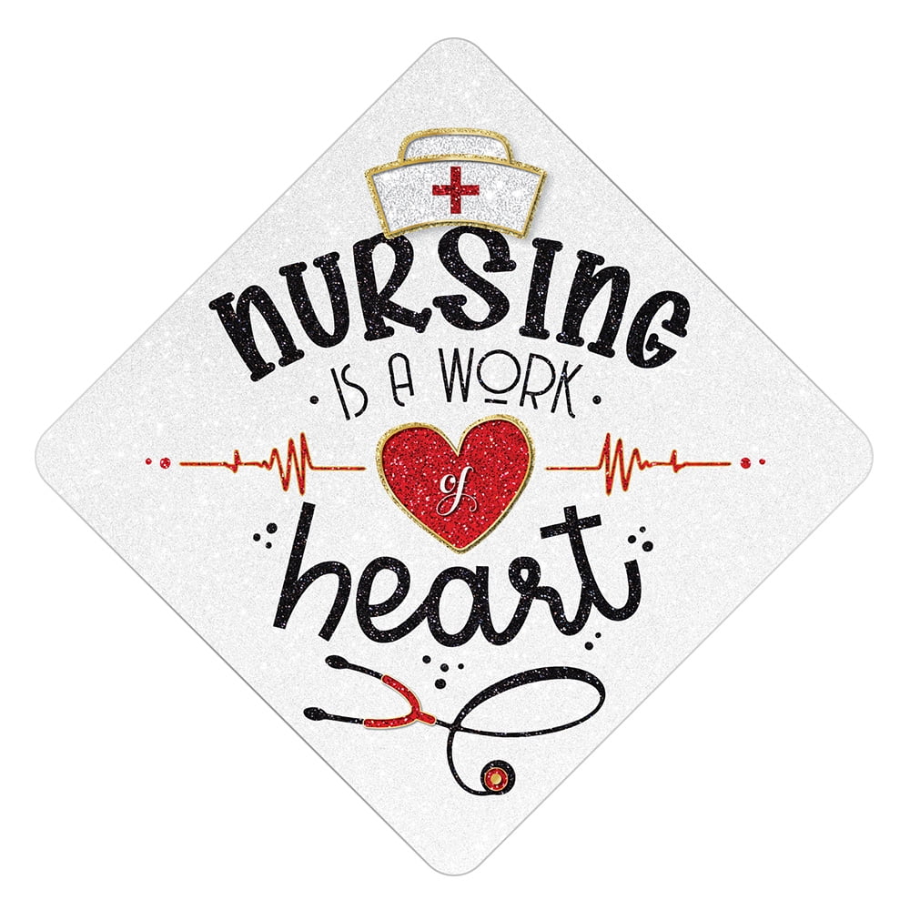 Nursing is a Work of Heart Grad Cap Tassel Topper