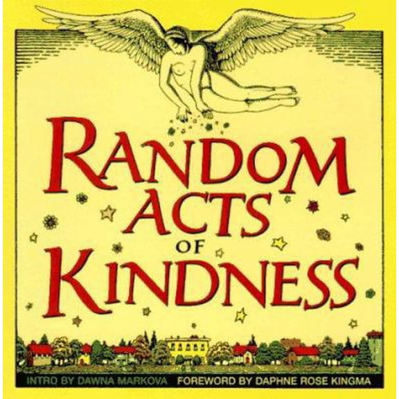 Pre-Owned Random Acts of Kindness (Hardcover) 1567311970 9781567311976