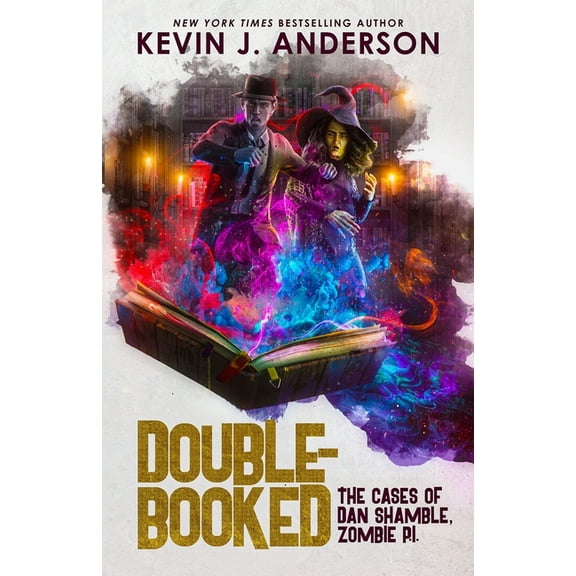 Dan Shamble, Zombie P.I. Double-Booked: The Cases of Dan Shamble, Zombie P.I., Book 8, (Paperback)