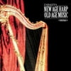 New Age Harp - Old Age Music (Remaster)