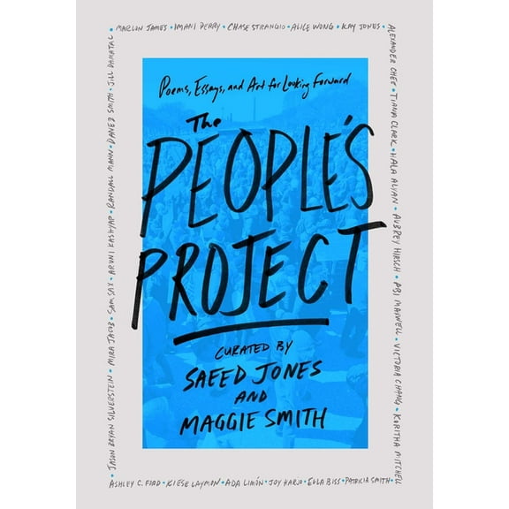 The People's Project: Poems, Essays, and Art for Looking Forward, (Hardcover)