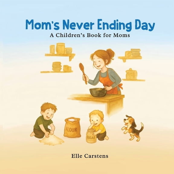 Mom's Never Ending Day, (Paperback)
