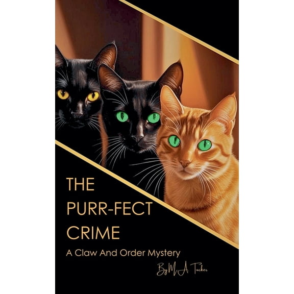 Claw and Order Mystery The Purrfect Crime, Book 1, (Paperback)
