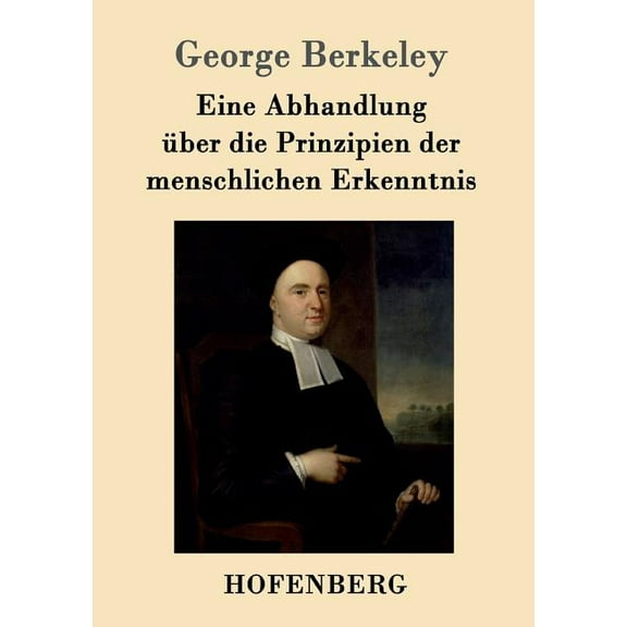 Eine Abhandlung über die Prinzipien der menschlichen Erkenntnis (Paperback)