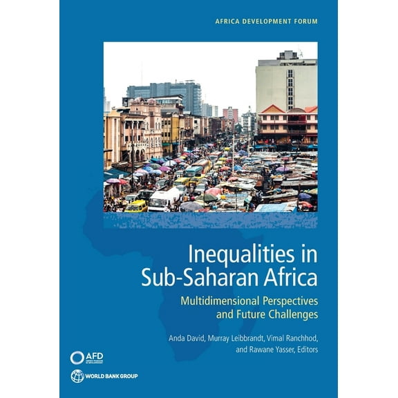 Africa Development Forum Inequalities in Sub-Saharan Africa: Multidimensional Perspectives and Future Challenges, (Paperback)
