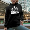 thumbnail image 2 of Class of 2026 - School Graduation feat. Graduate Cap, Black Hooded Sweatshirt or Hoodie, Medium, 2 of 5