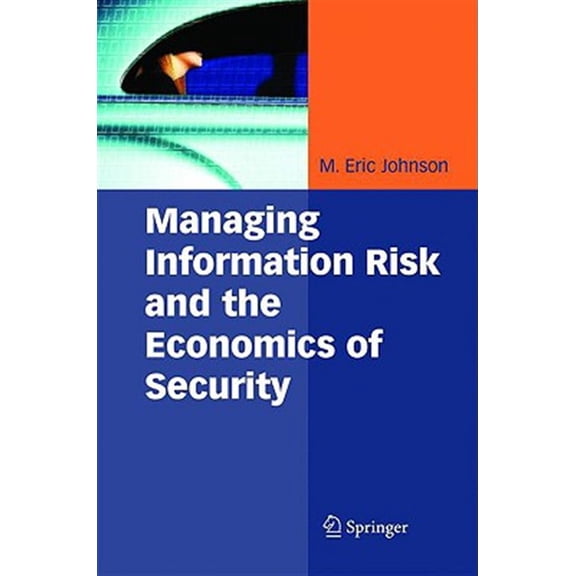 Pre-Owned Medizinische Informatik Und Satistik Managing Information Risk and the Economics of Security, Book 17, (Hardcover)