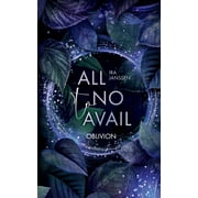 all to no avail : oblivion (Paperback)