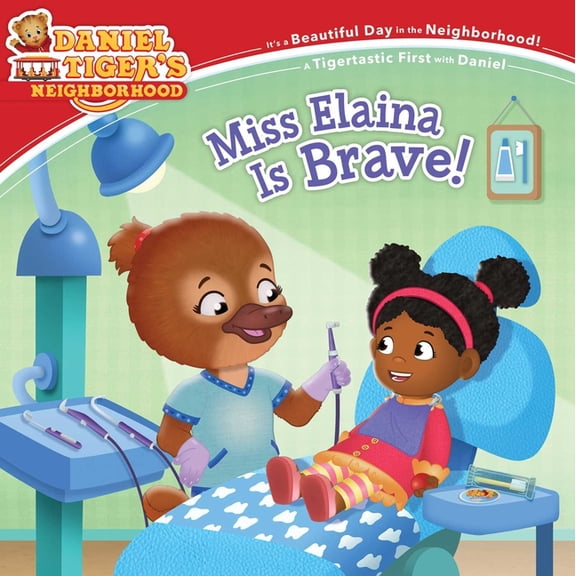 Daniel Tiger's Neighborhood Miss Elaina Is Brave!, (Paperback)