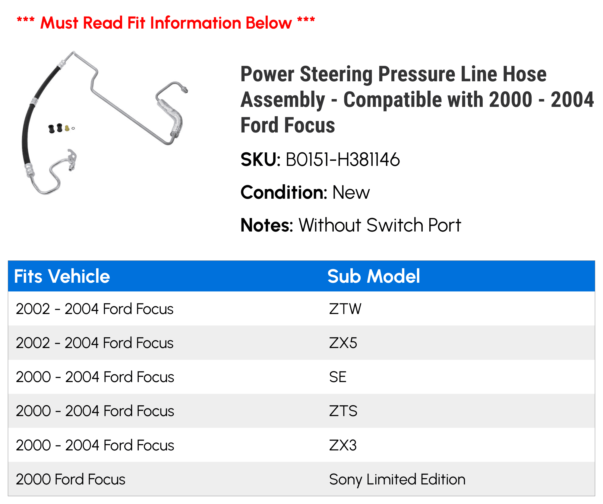Power Steering Pressure Line Hose Assembly - Compatible with 2000 - 2004 Ford Focus 2001 2002 2003