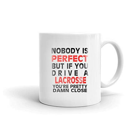 

Nobody s Perfect Except LACROSSE Drive Coffee Tea Ceramic Mug Office Work Cup Gift 15 oz