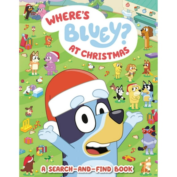 Pre-Owned Where's Bluey? at Christmas: A Search-And-Find Book (Paperback) 0593752988 9780593752982