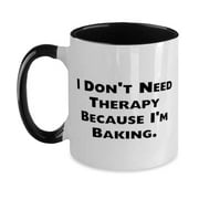 Best Baking Gifts, I Don't Need Therapy Because I'm Baking, Baking Two Tone 11oz Mug From Friends, Baking kit, Baking supplies, Baking tools, Baking pans, Baking sheets, Cake decorating