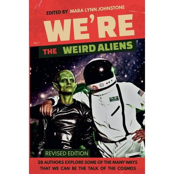 We're the Weird Aliens, (Paperback)