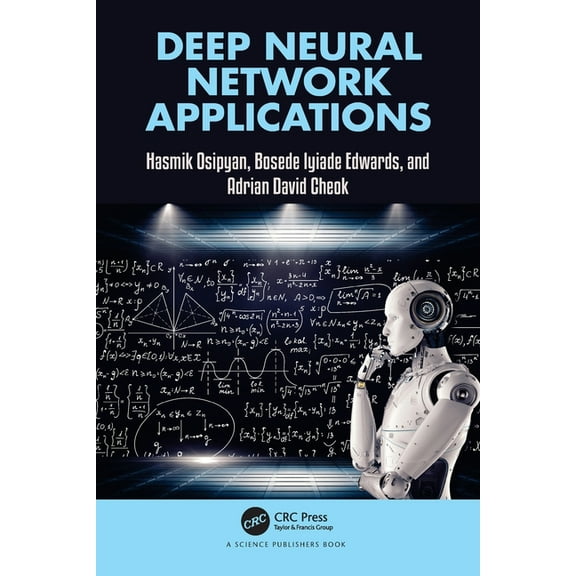 Deep Neural Network Applications, (Paperback)