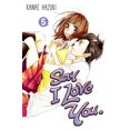 thumbnail image 3 of Say I Love You 5, Kanae Hazuki Paperback, 3 of 3