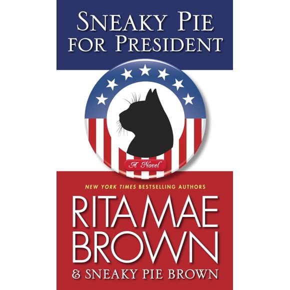 Pre-Owned Sneaky Pie for President (Mass Market Paperback) 0345530470 9780345530479
