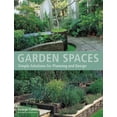 thumbnail image 1 of Pre-Owned Garden Spaces: Simple Solutions for Planning and Design (Paperback) 1845333071 9781845333072, 1 of 1