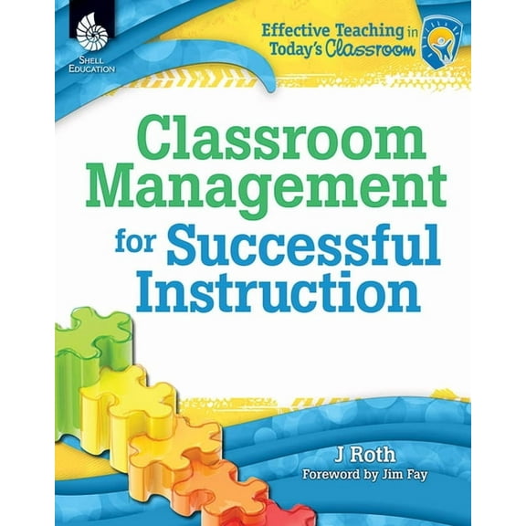 Effective Teaching in Today's Classroom Classroom Management for Successful Instruction, (Paperback)