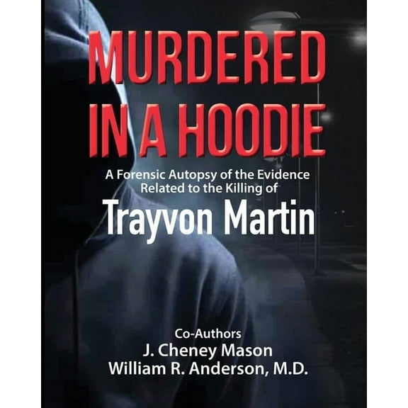 Murdered in a Hoodie, (Paperback)