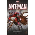 thumbnail image 1 of Pre-Owned Ant-Man: Natural Enemy: A Novel of the Marvel Universe (Mass Market Paperback) 178565988X 9781785659881, 1 of 2