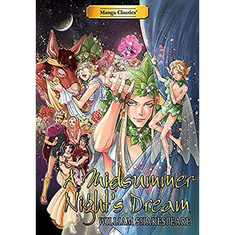 Manga Classics: A Midsummer Night's Dream : A Midsummer