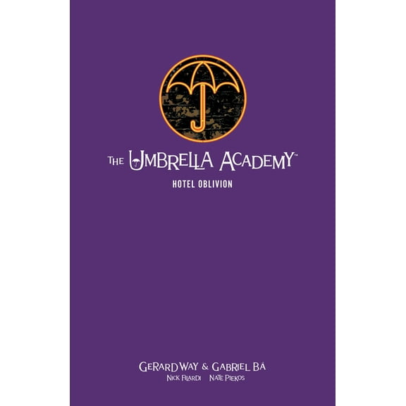 The Umbrella Academy Library Edition Volume 3: Hotel Oblivion, (Hardcover)