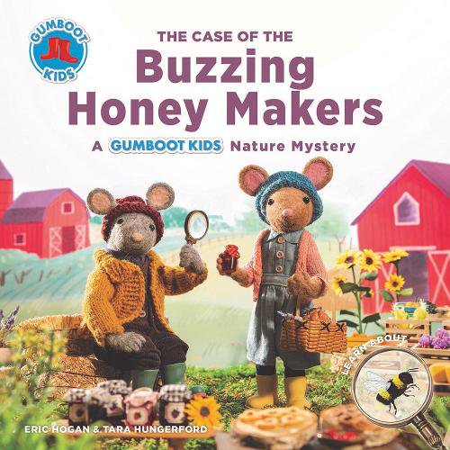 Pre-Owned The Case of the Buzzing Honey Makers: A Gumboot Kids Nature Mystery (Paperback) 0228102812 9780228102816