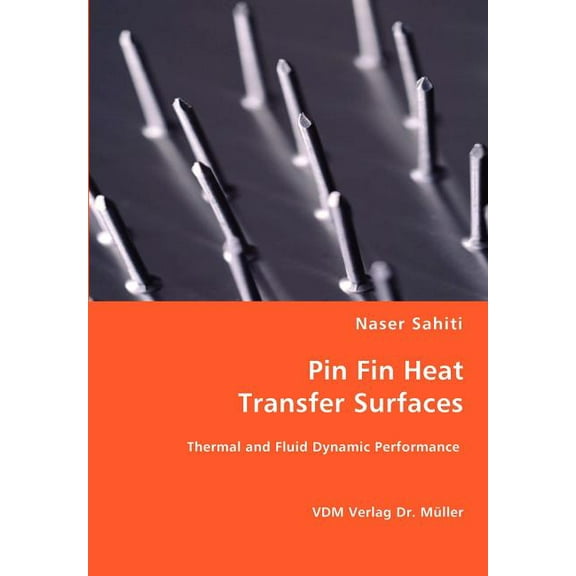 Pin Fin Heat Transfer Surfaces (Paperback)