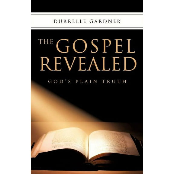 The Gospel Revealed (Paperback)