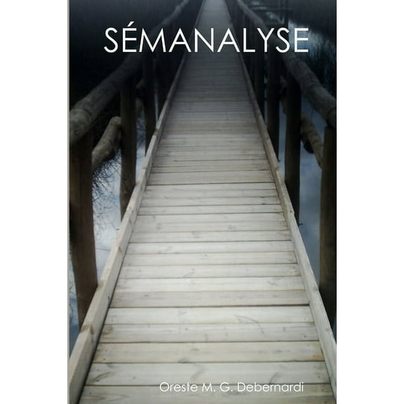 Sémanalyse, (Paperback)