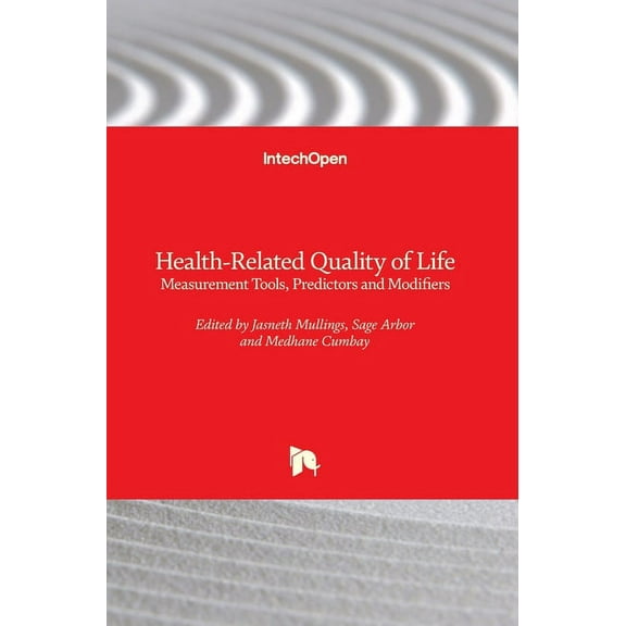 Health-Related Quality of Life: Measurement Tools, Predictors and Modifiers (Hardcover)