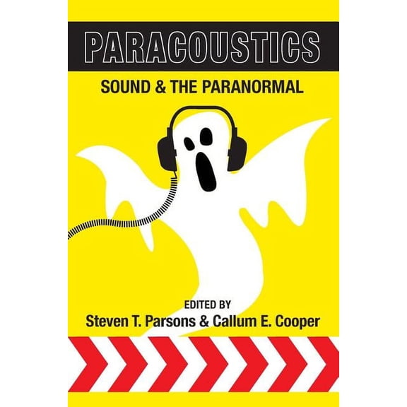Paracoustics: Sound & the Paranormal, (Paperback)