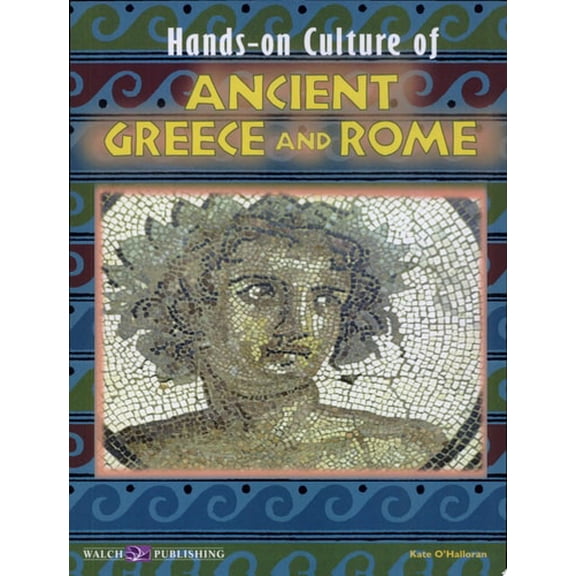 Pre-Owned Hands-On Culture of Ancient Greece and Rome (Paperback) 0825137411 9780825137419