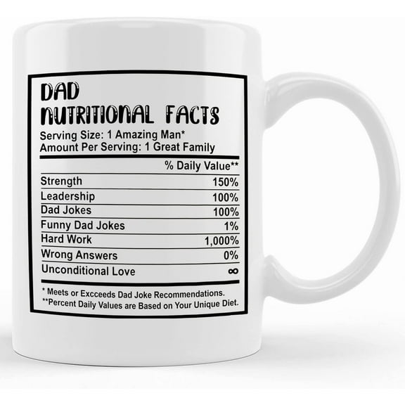 Personalized Dad Gift Dad Nutritional Facts Amazing Man Of The Family Strength, Leader Ship, Dad Jokes , Unconditional Love For Children Fathers Day, Father’s Day Mug, Gifts For Dad, Unique Fathers D