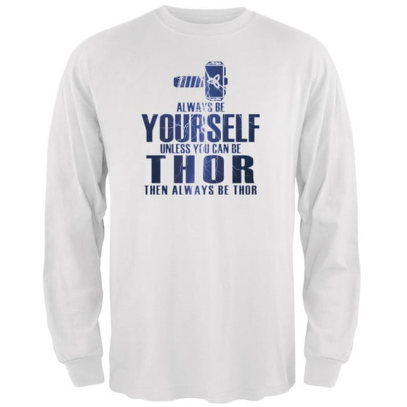 Always Be Yourself Thor White Adult Long Sleeve T-Shirt - Large
