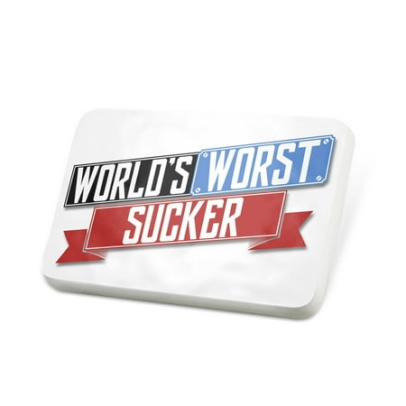Porcelein Pin Funny Worlds worst Sucker Lapel Badge – NEONBLOND