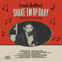 Frank Ballard - Shake 'Em Up Baby: Memphis Rhythm & Blues - Music & Performance - CD