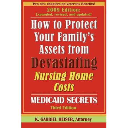 Pre-Owned How to Protect Your Family's Assets from Devastating Nursing Home Costs: Medicaid Secrets (Paperback) 0979080142 9780979080142